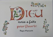 carte à message : Dieu nous a fait pour fleurir