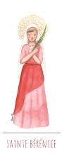 Sainte Berenice illustration au format signet avec vie de la sainte au verso