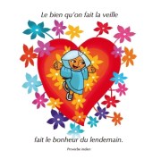 Magnet : Le bien que l'on fait la veille fait le bonheur du lendemain. : Moinette dans un coeur fleuri